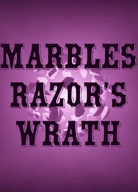 Marbles: Razor's Wrath