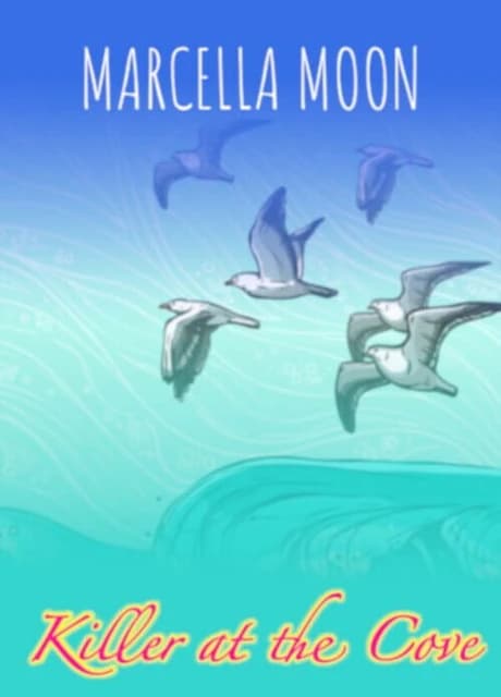Marcella Moon: Killer at the Cove