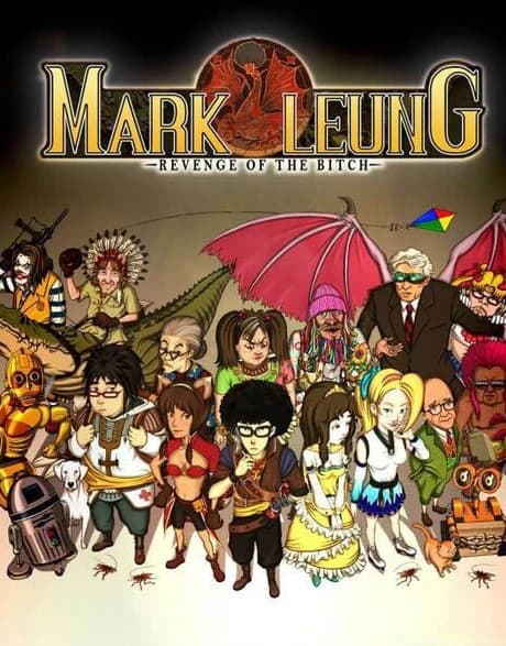 Mark Leung: Revenge of the Bitch