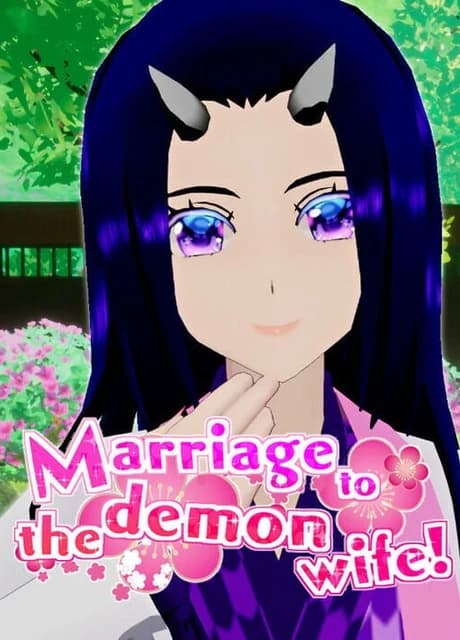 Marriage to the Demon Wife!