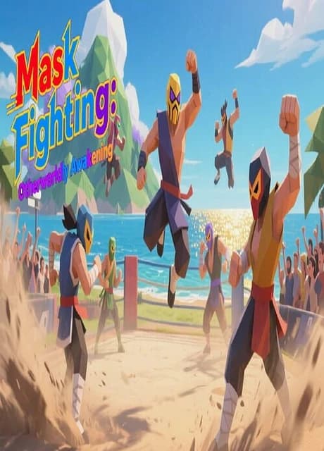 Mask Fighting:Otherworldly Awakening