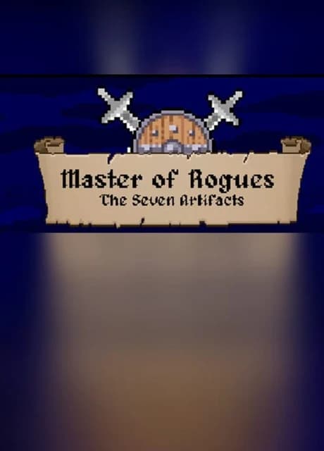 Master of Rogues - The Seven Artifacts