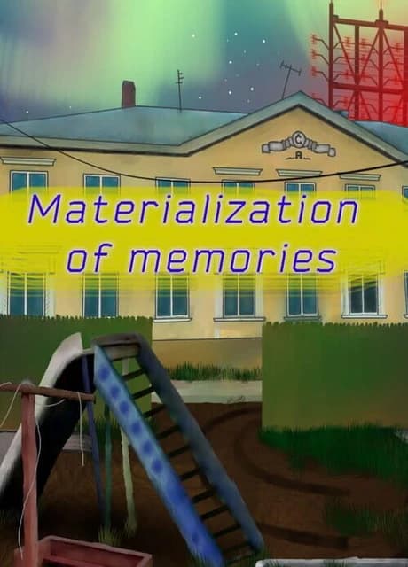 Materialization of Memories
