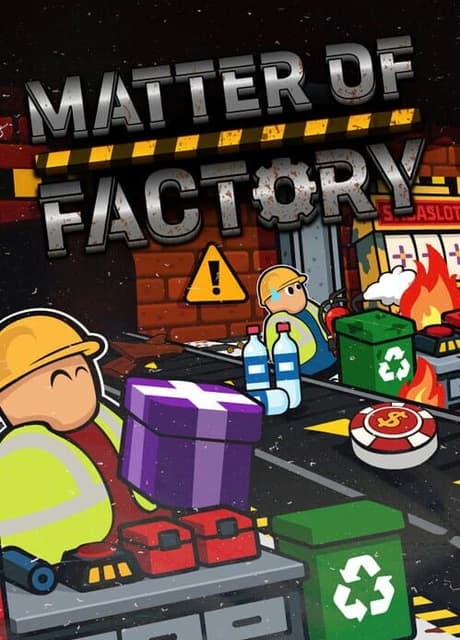 Matter of Factory