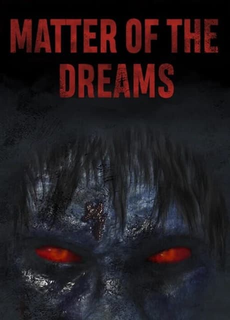 Matter of the Dreams