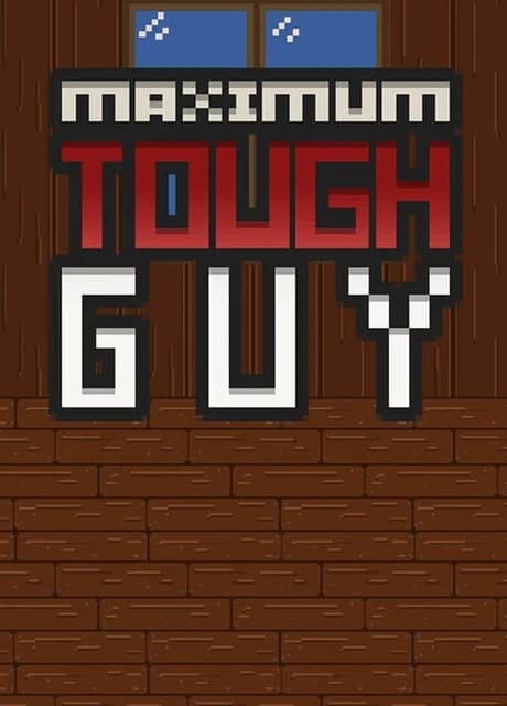 Maximum Tough Guy