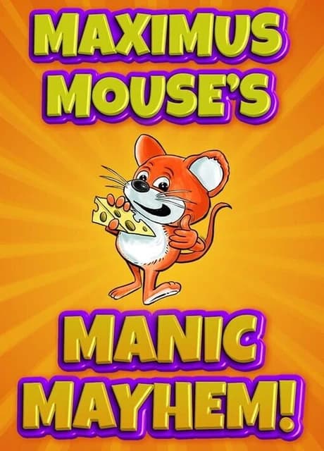 Maximus Mouse's Manic Mayhem