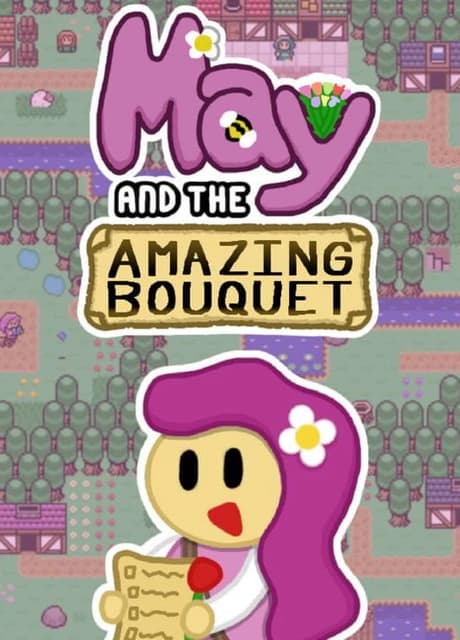 May and the Amazing Bouquet