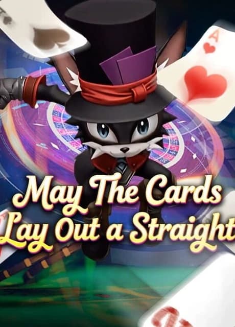 May the Cards Lay Out a Straight
