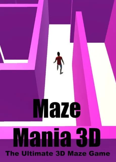 Maze Mania: The Ultimate 3D Maze Game