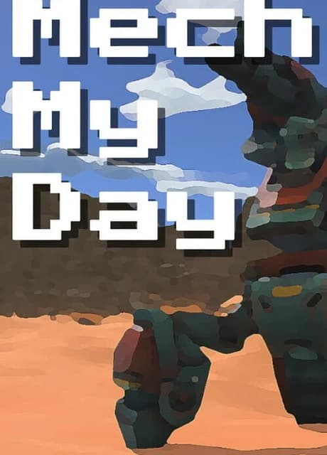 Mech My Day