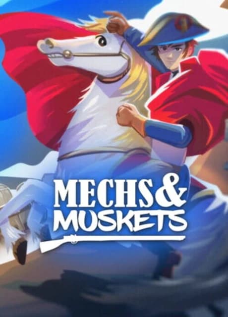 Mechs and Muskets