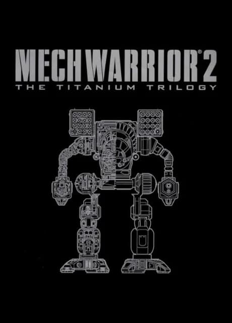 MechWarrior 2: The Titanium Trilogy