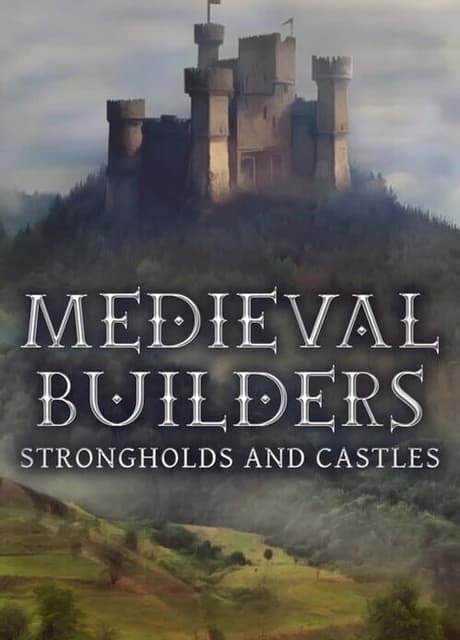 Medieval Builders: Strongholds & Castles