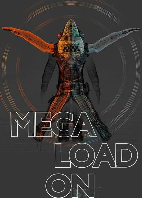 Mega Load On