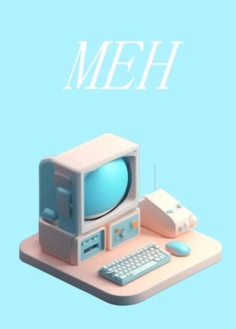 Meh