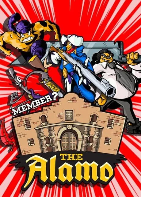 'Member the Alamo?
