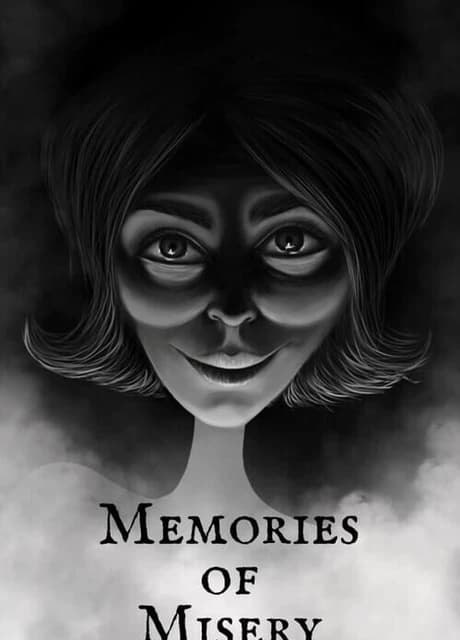 Memories of Misery