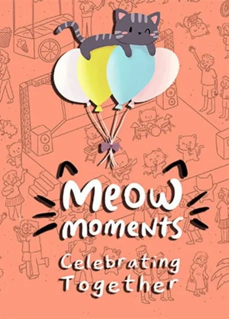 Meow Moments: Celebrating Together