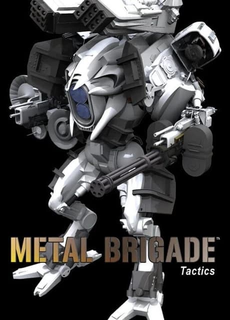 Metal Brigade Tactics