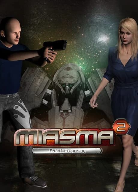 Miasma 2: Freedom Uprising