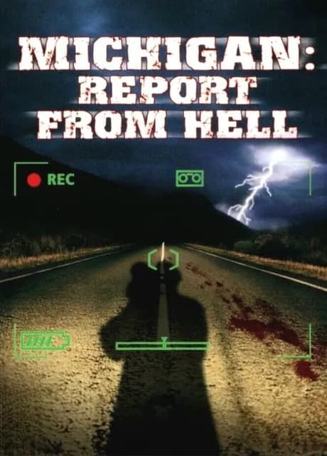 Michigan: Report from Hell