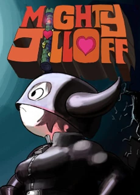 Mighty Jill Off