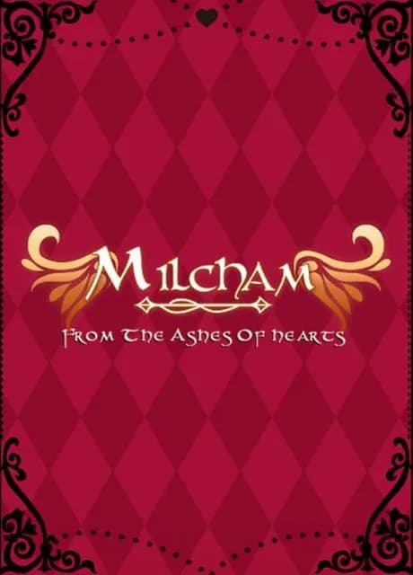 Milcham: From the Ashes of Hearts