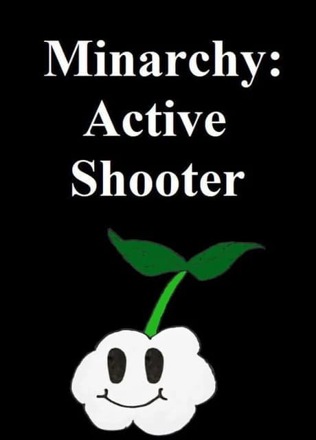 Minarchy: Active Shooter