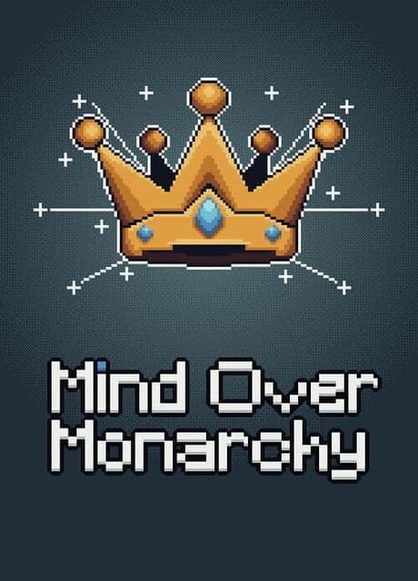 Mind Over Monarchy