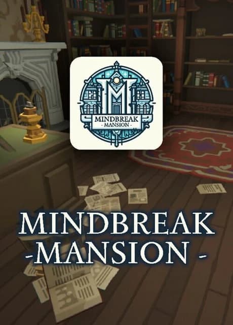 Mindbreak Mansion