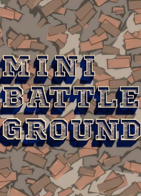 Mini Battle Ground