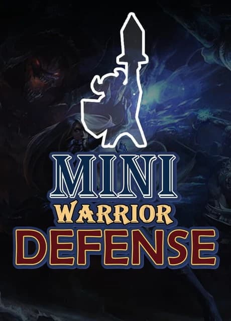 Mini Warrior Defense