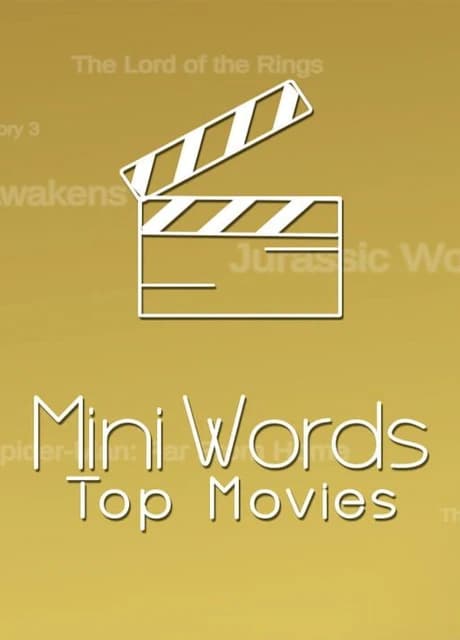 Mini Words: Top Movies