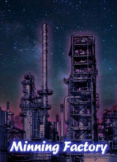 Mining Factory