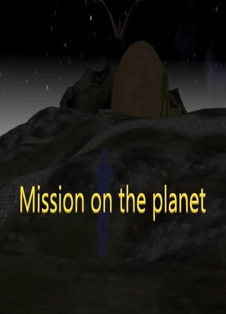 Mission on the Planet