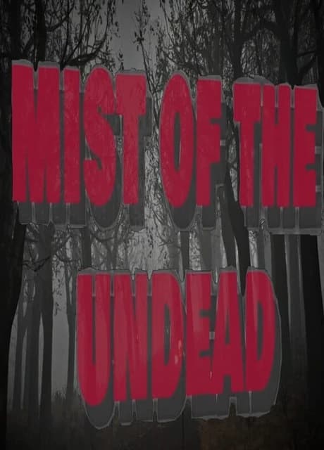 Mist of the Undead