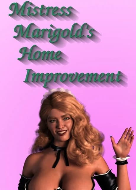 Mistress Marigold's Home Improvement
