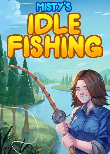Misty's Idle Fishing
