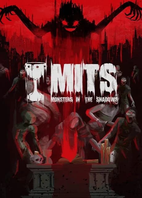 MITS: Monsters in the Shadows