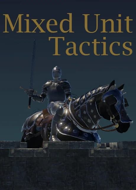 Mixed Unit Tactics