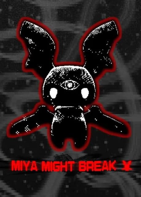 Miya Might Break