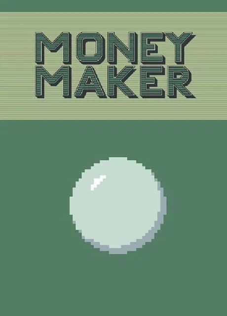 Money Maker