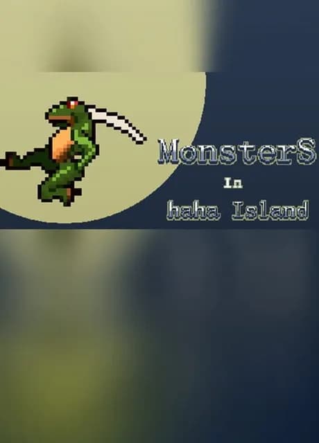 MonsterS in haha Island