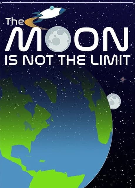 Moon is Not the Limit