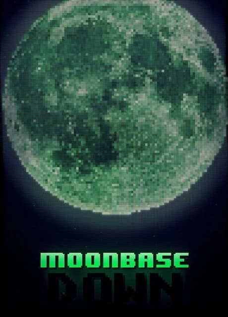 Moonbase Down