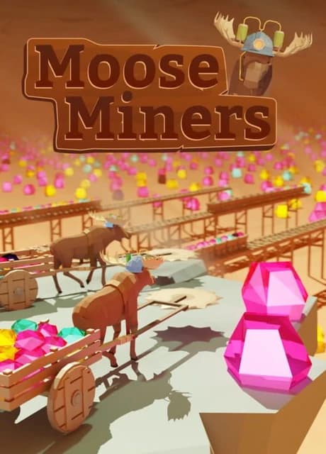 Moose Miners