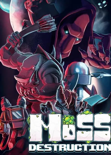 Moss Destruction