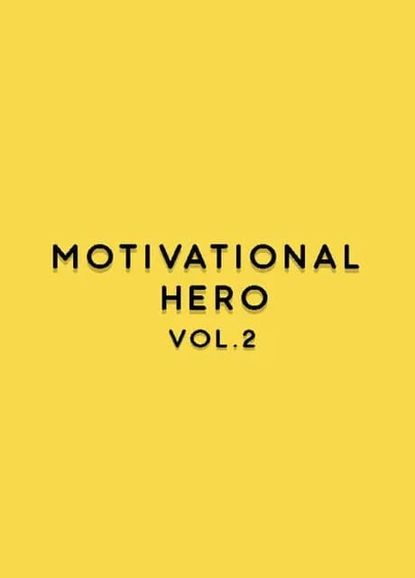 Motivational Hero Vol. 2