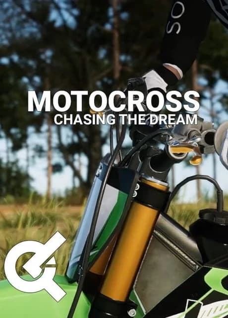 Motocross: Chasing the Dream